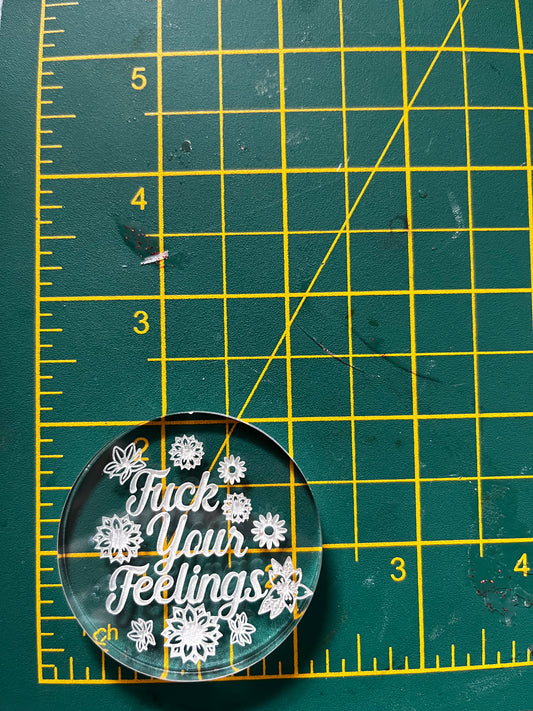 2” F Your Feelings Silicone Mould