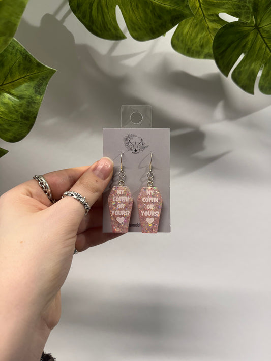 Pink My Coffin or Yours Resin Earrings